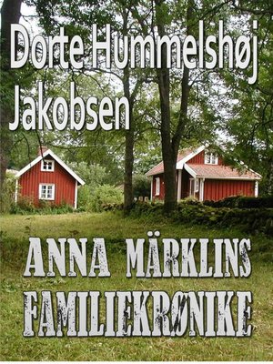 cover image of Anna Märklins familiekrønike